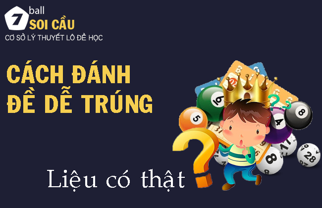 Tổng hợp 10 cách đánh lô đề dễ trúng nhất 2025